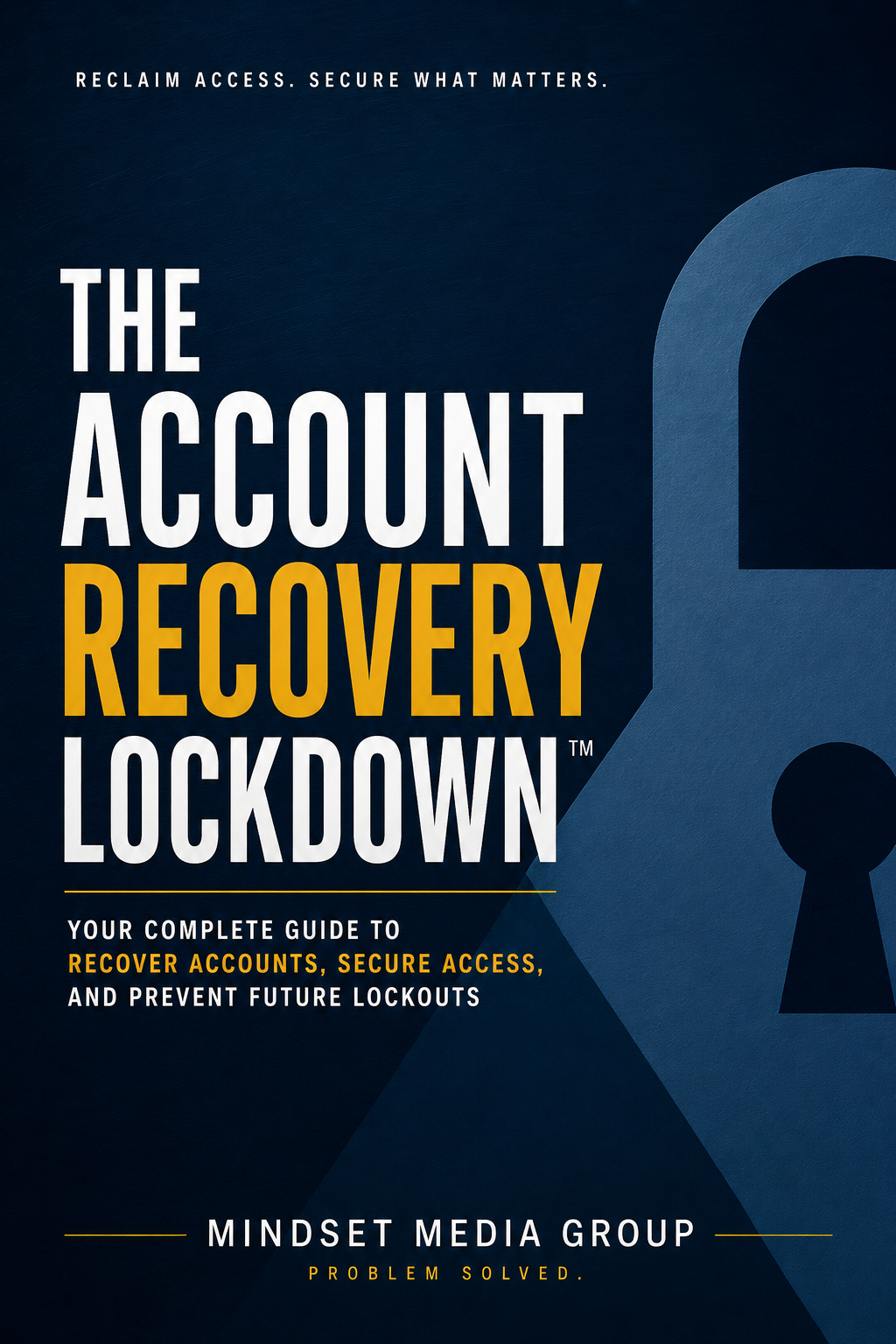 The Account Recovery Lockdown