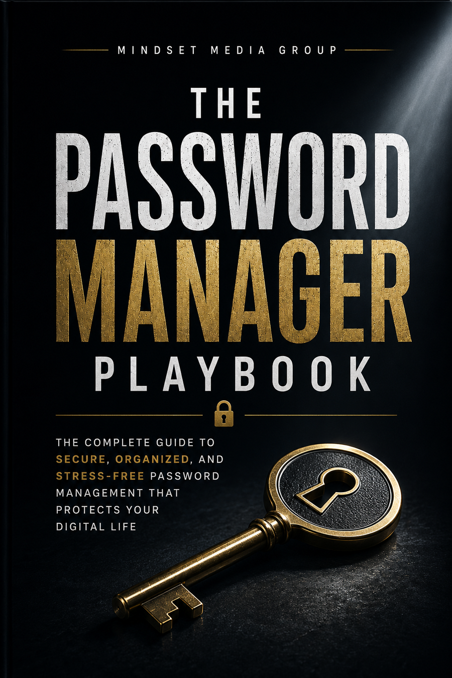 The Password Manager Playbook™ digital guide cover by Mindset Media Group