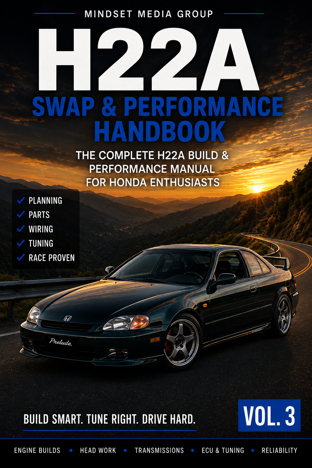 H22A Swap & Performance Handbook™ digital guide cover by Mindset Media Group™