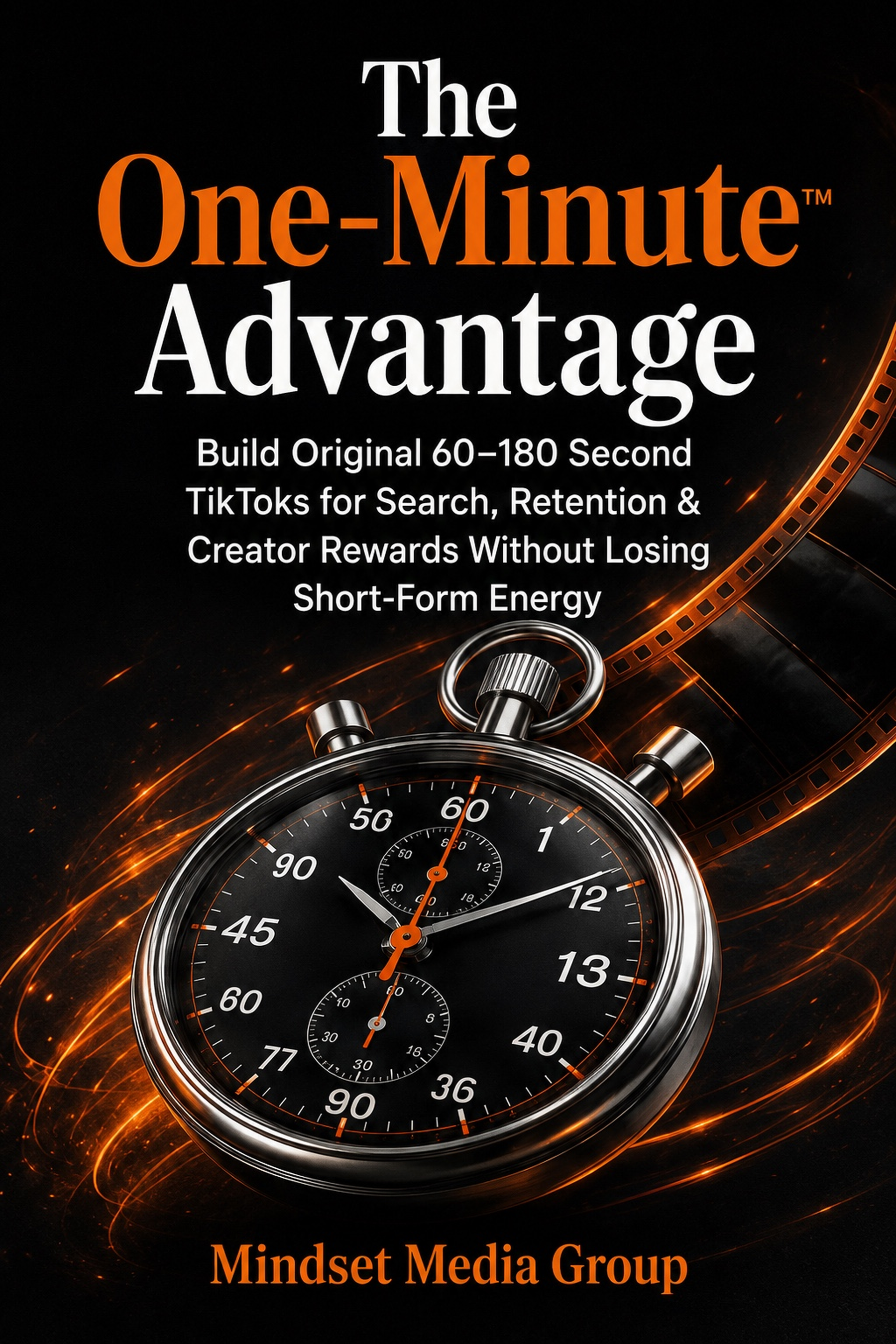 The One-Minute Advantage™ — Mindset Journal editorial cover