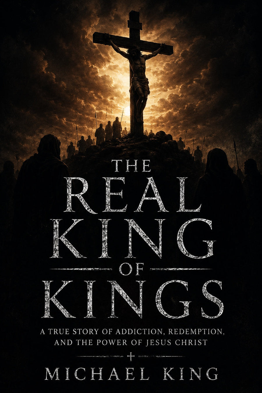 The Real King of Kings™ book cover by Michael King