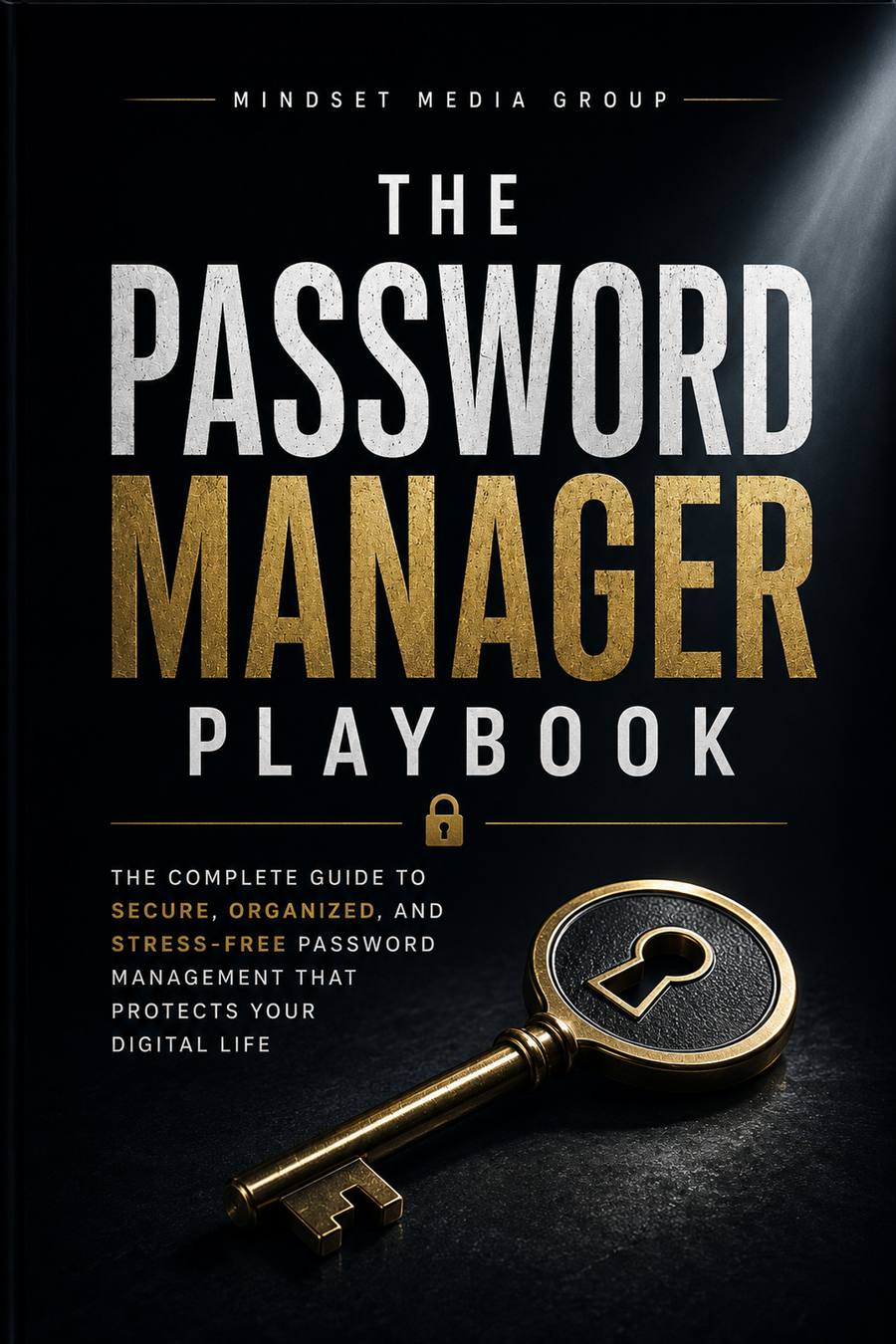 The Password Manager Playbook™ — Mindset Journal featured image by Mindset Media Group