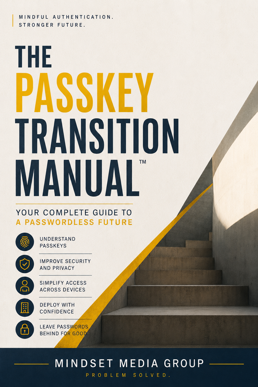 The Passkey Transition Manual™ cover — passkey migration, passwordless security and account recovery guide