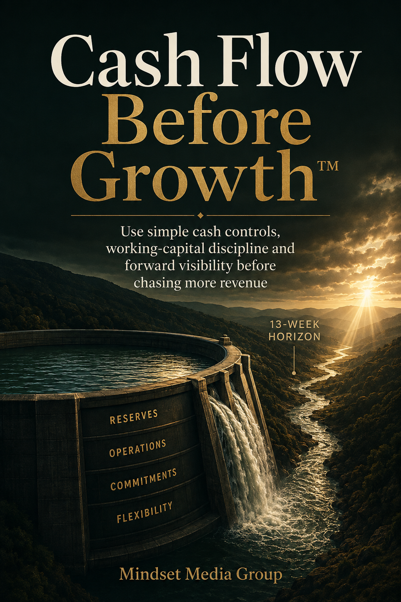 Cash Flow Before Growth™ — approved 2:3 portrait cover by Mindset Media Group