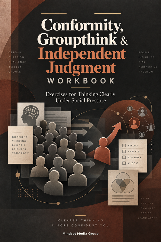 Conformity, Groupthink & Independent Judgment Workbook cover — Mindset Media Group