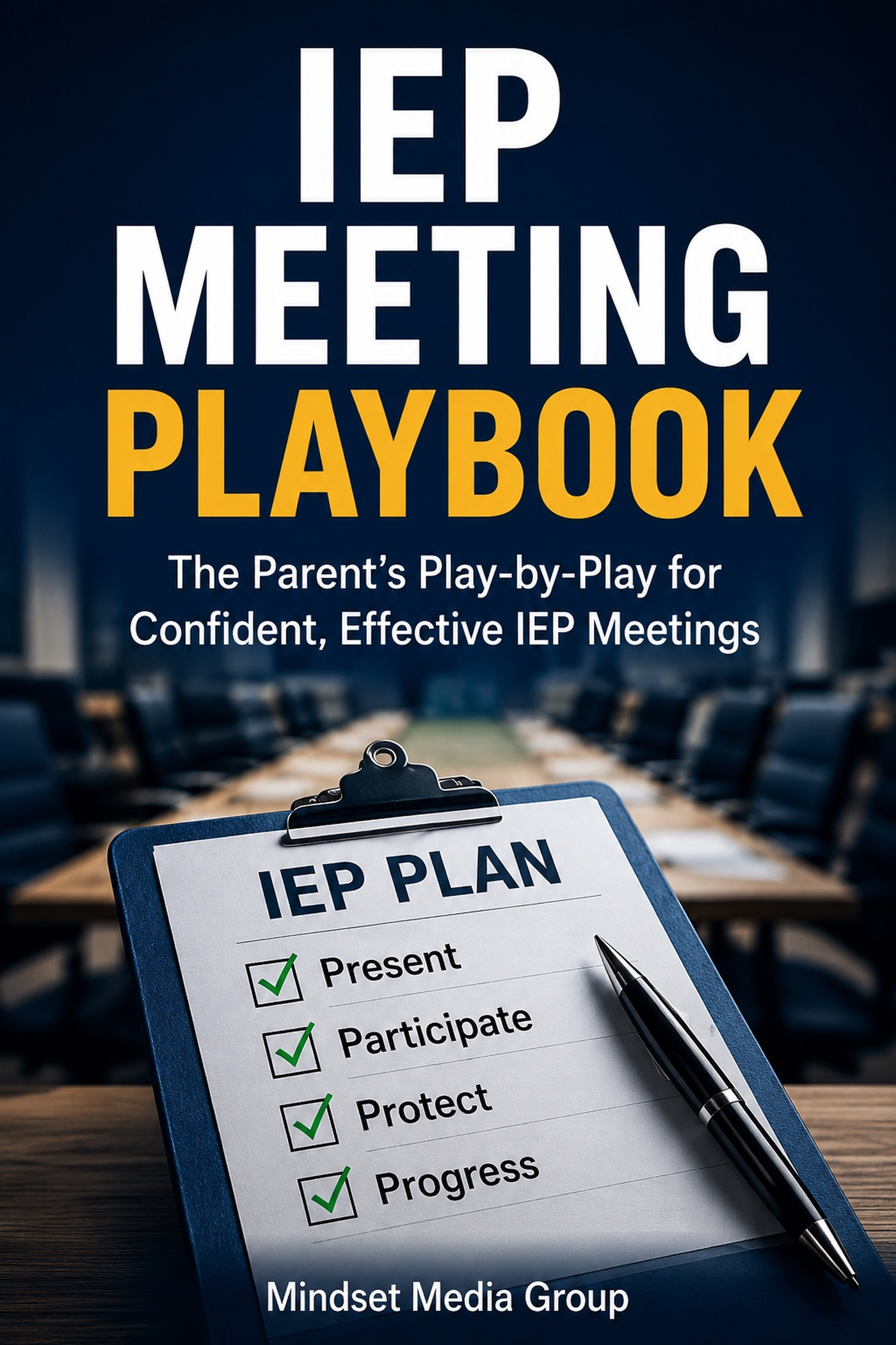 IEP Meeting Playbook™ — approved 2:3 portrait cover by Mindset Media Group