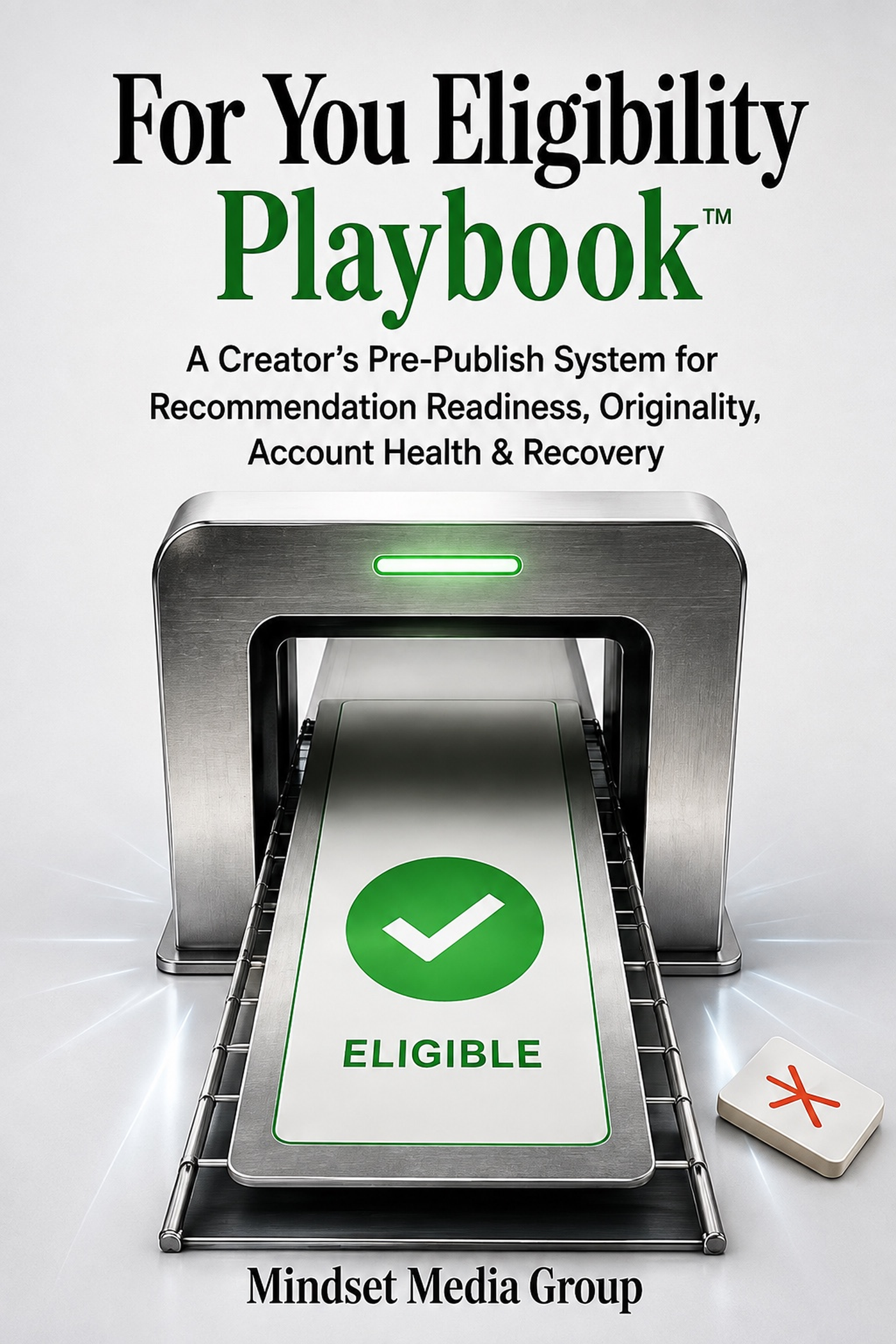 For You Eligibility Playbook™ — approved 2:3 portrait cover by Mindset Media Group