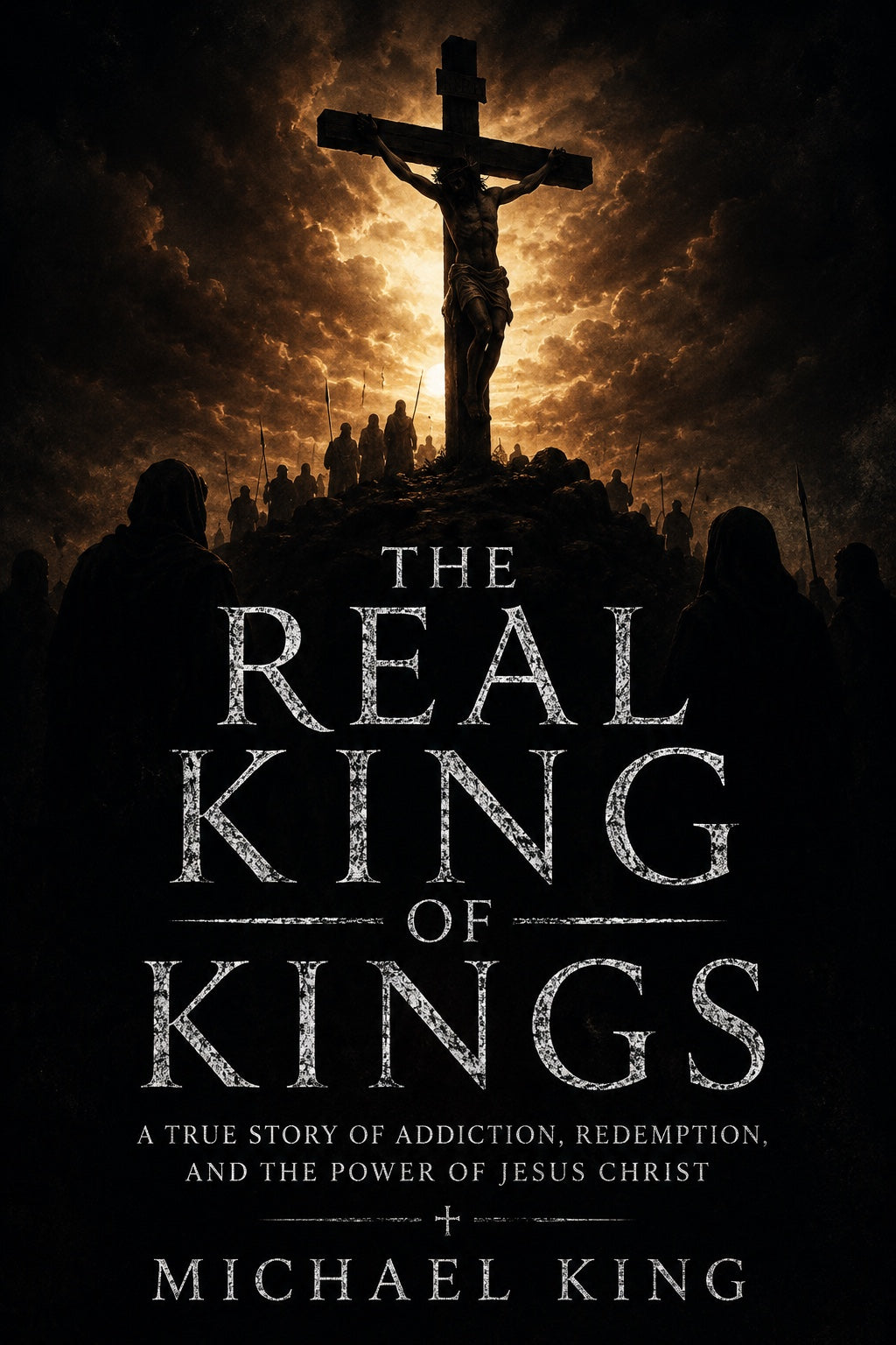 The Real King of Kings™ book cover by Michael King
